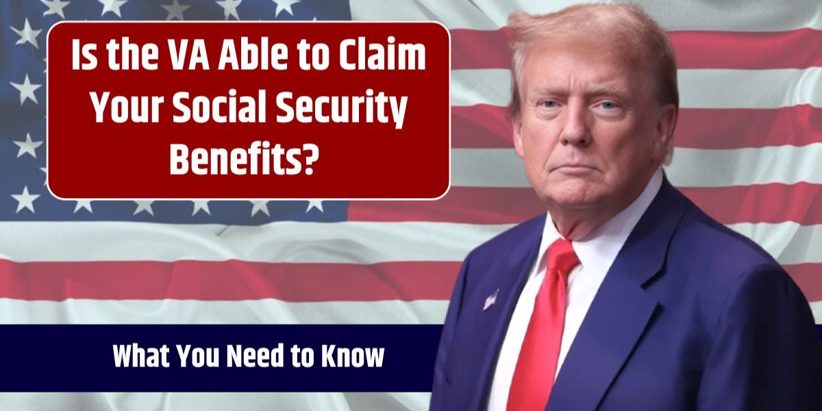 Do VA Benefits Impact Your Social Security? What You Should Be Aware Of